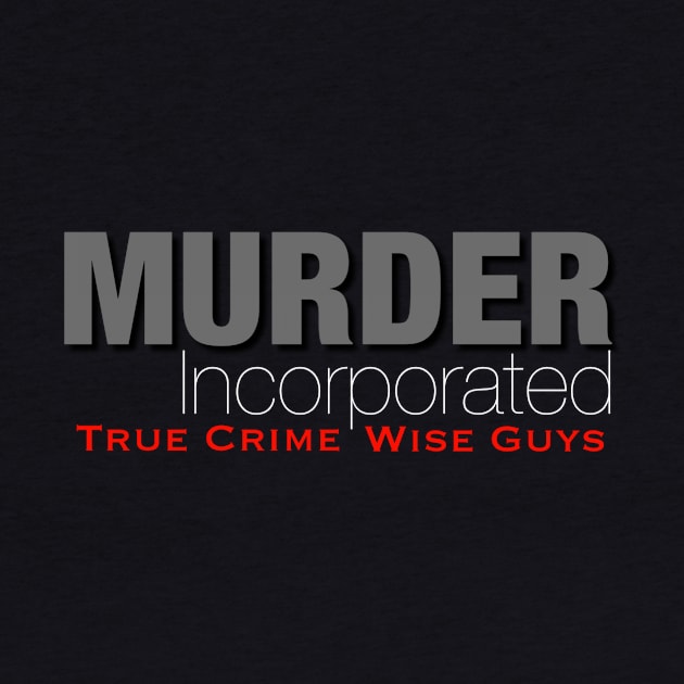 Murder Incorporated by Coolsville